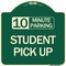 Signmission 10 Minute Parking Student Pick Up Heavy-Gauge Aluminum Architectural Sign, 18" x 18", G-1818-24642 A-DES-G-1818-24642 - alternate 1